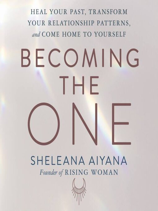 Title details for Becoming the One by Sheleana Aiyana - Wait list